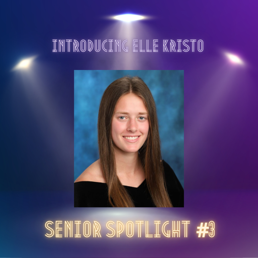Senior Spotlight #3: Elle Kristo