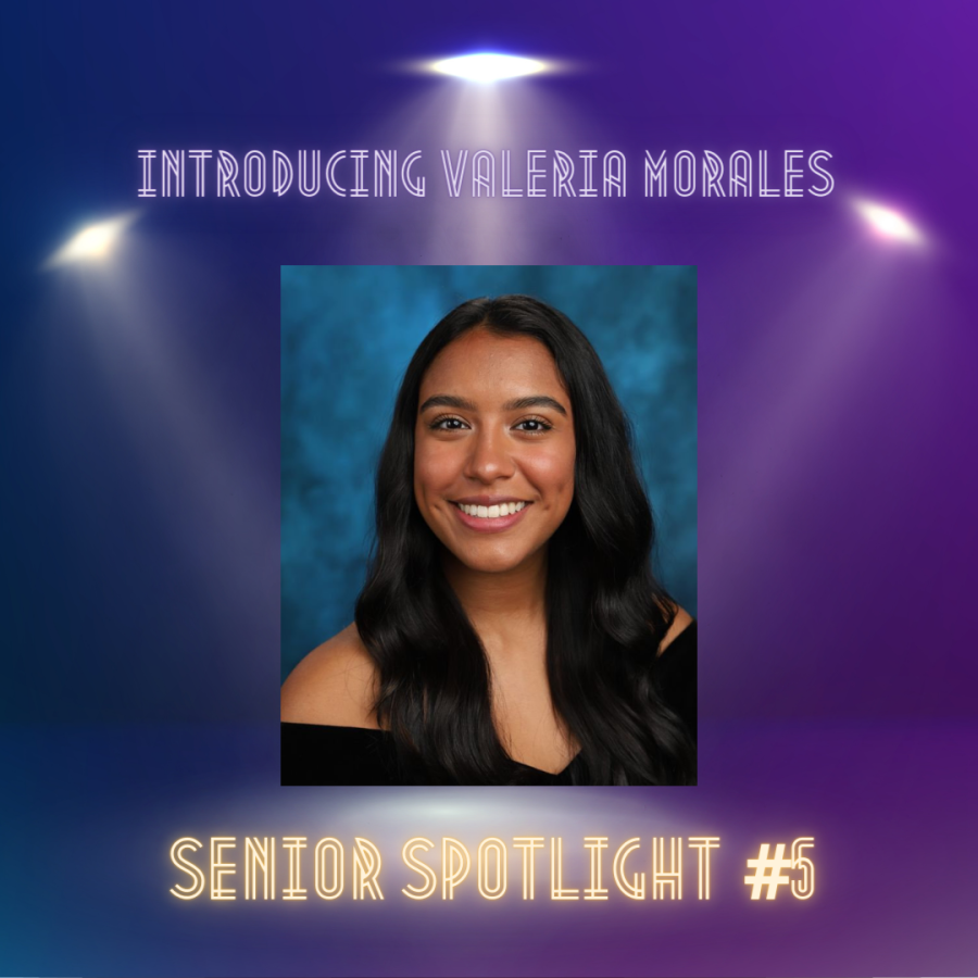 Senior Spotlight #5: Valeria Morales