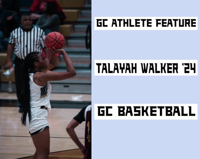 GC student-athlete Talayah Walker 24, co-captain of the girls basketball team, is headed to Penn State.